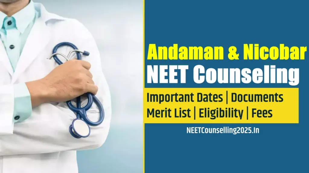Andaman & Nicobar NEET Counselling 2025