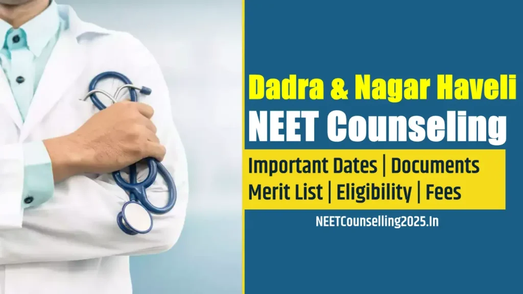 Dadra & Nagar Haveli NEET Counselling 2025