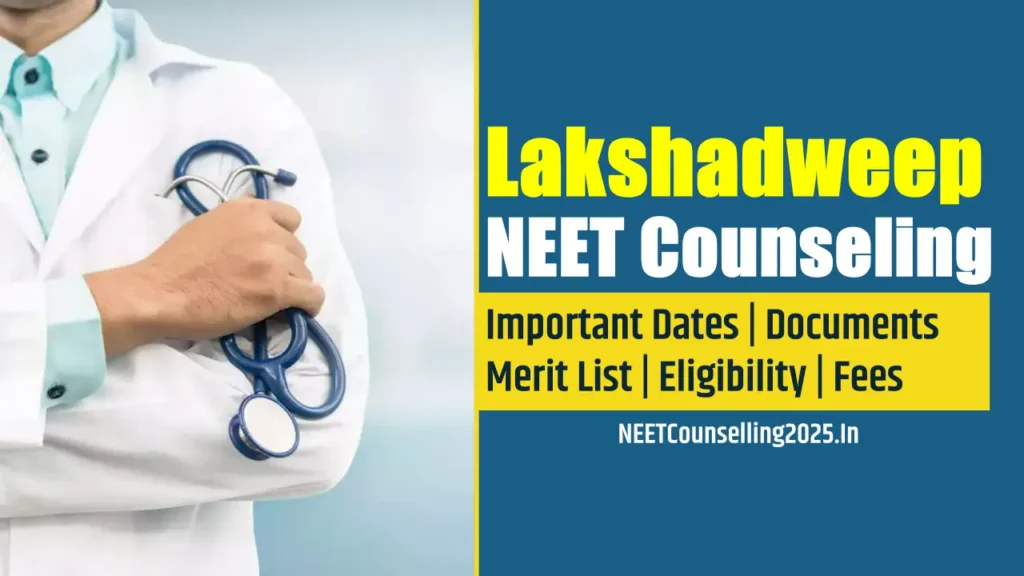 Lakshadweep NEET Counselling 2025