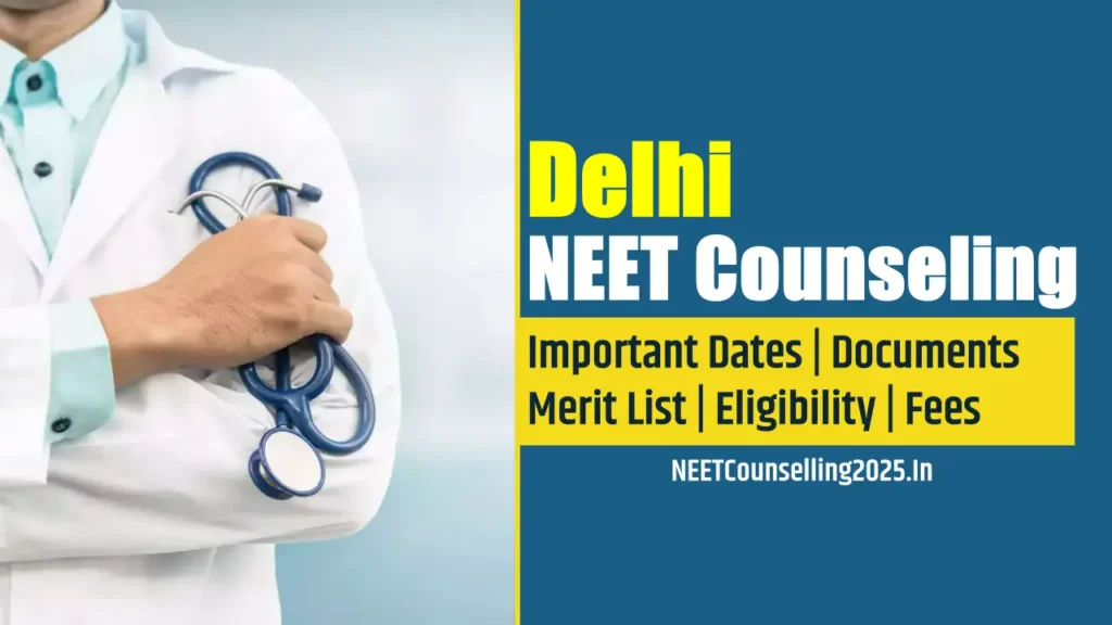 Delhi NEET Counselling 2025