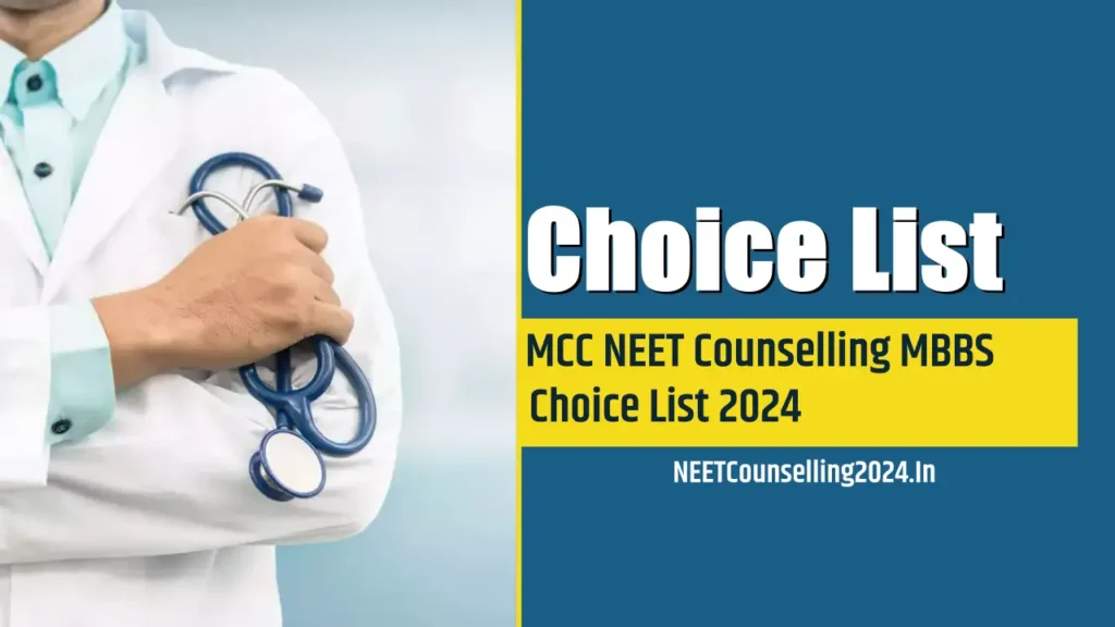 MCC NEET Counselling MBBS Choice List 2025