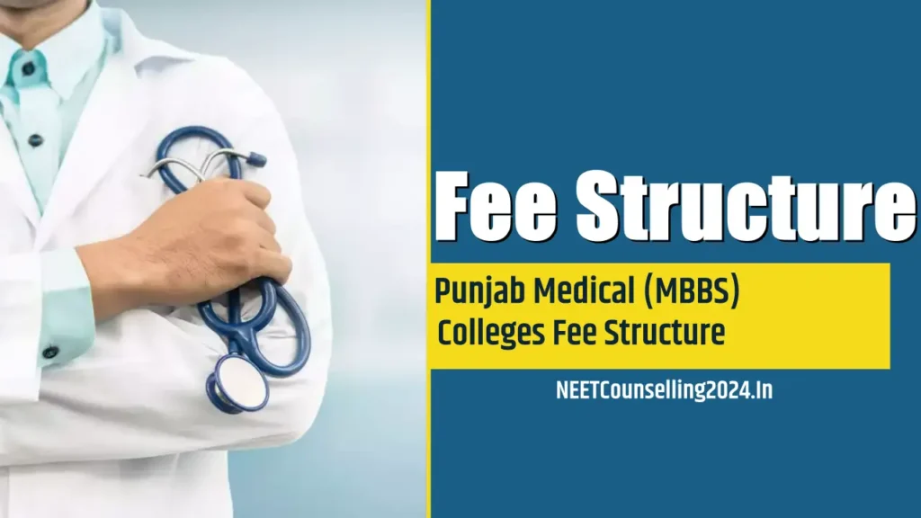 Punjab Medical (MBBS) Colleges Fee Structure