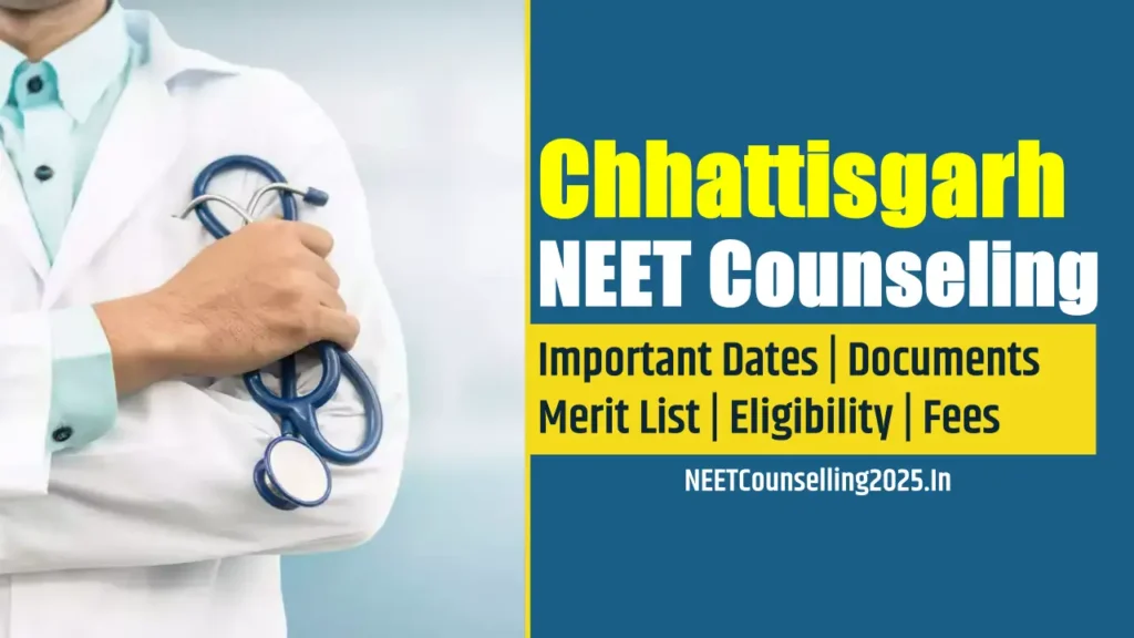 Chhattisgarh NEET Counselling 2025