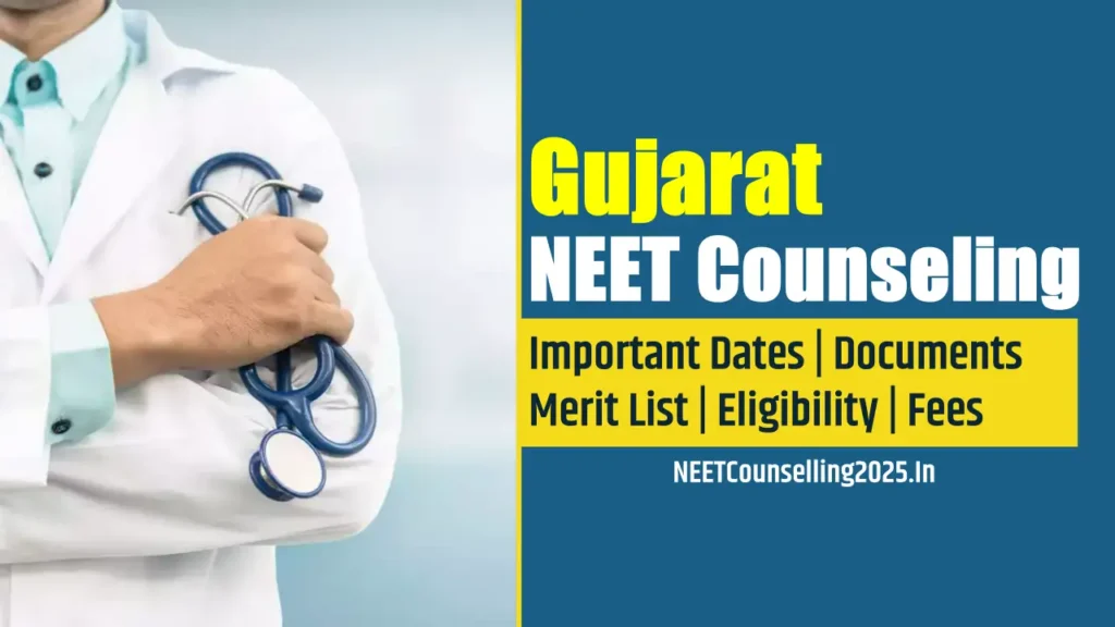 Gujarat NEET Counselling 2025