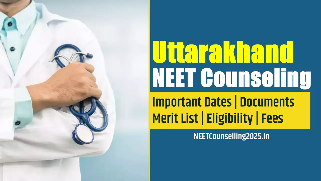 Uttarakhand NEET Counselling 2025