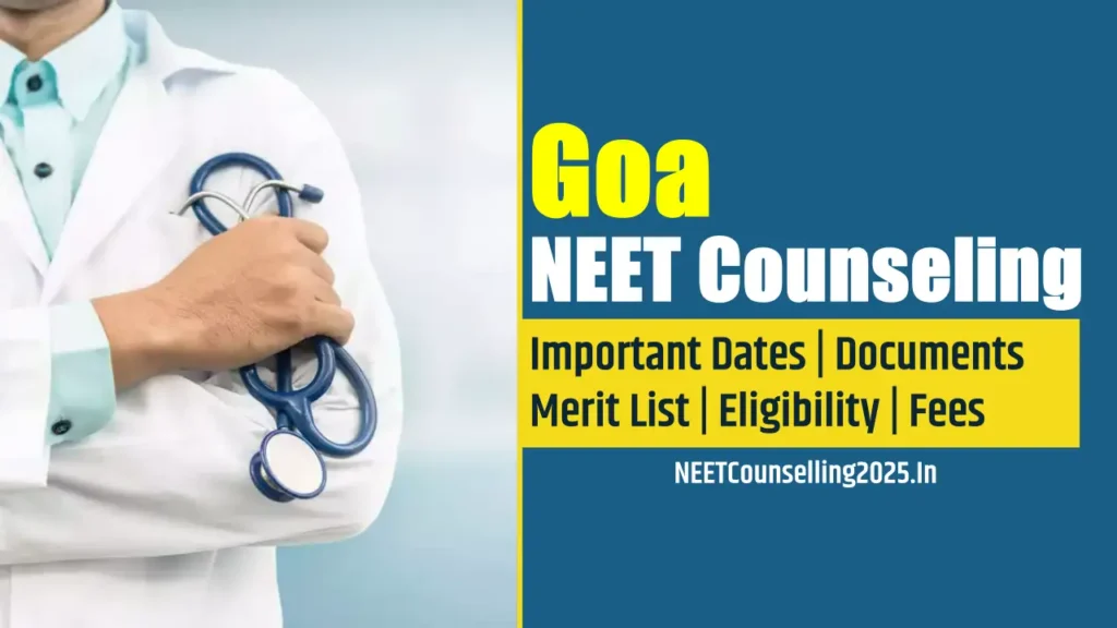 Goa NEET Counselling 2025
