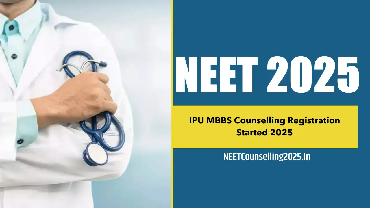 IPU MBBS Counselling Registration Started 2025