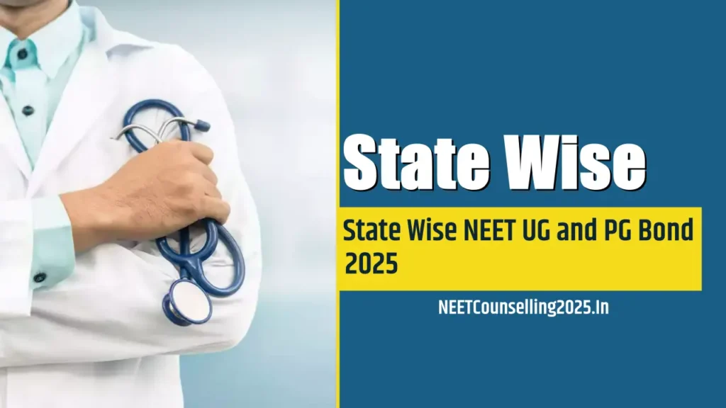State Wise NEET UG and PG Bond 2025