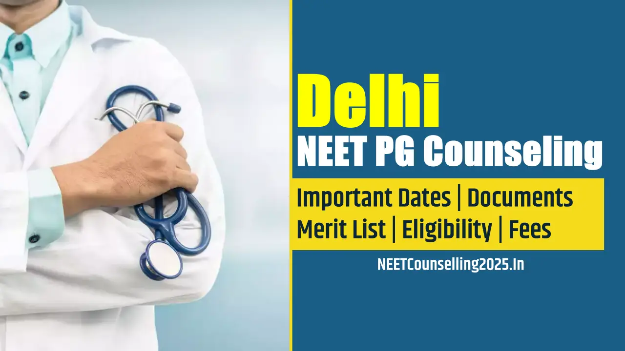 Delhi NEET PG Counselling 2025