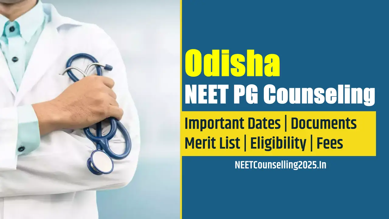 Odisha NEET PG Counselling 2025