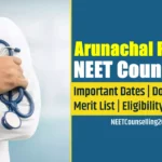 Arunachal Pradesh NEET Counselling 2026