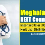 Meghalaya NEET Counselling 2026