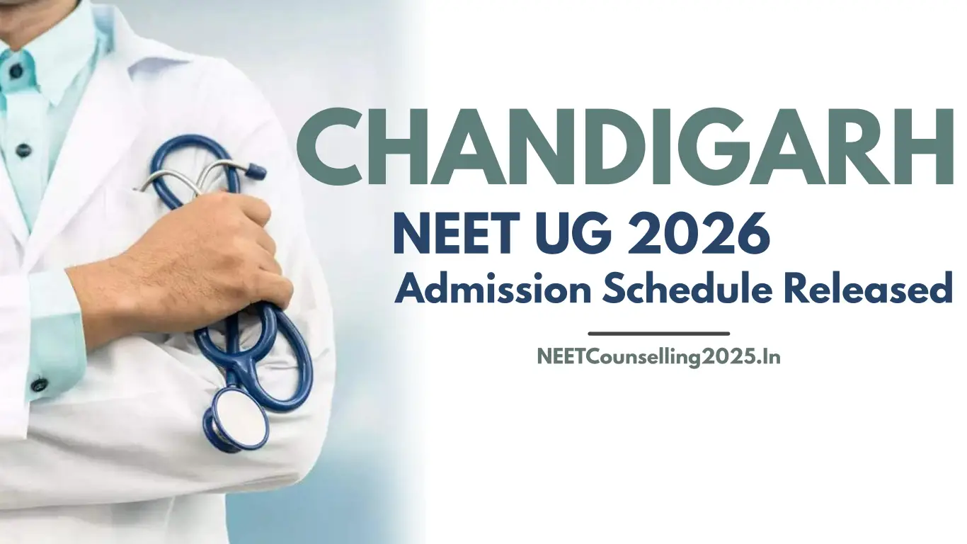 Chandigarh NEET UG 2026 Admission Schedule Released