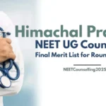 HP NEET UG Counselling 2026 Final Merit List for Round 1 Released