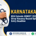 KEA Extends UGNEET 2026 Stray Vacancy Round Option Entry Deadline